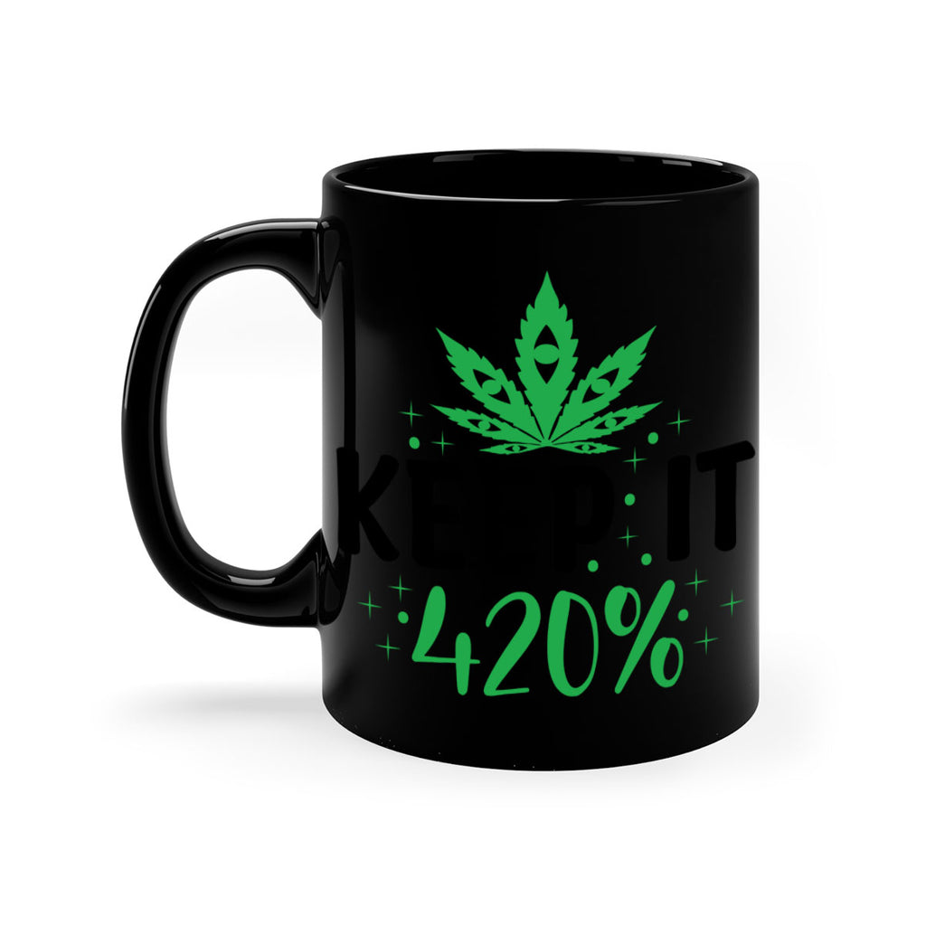 keep it four twenty percent 176#- marijuana-Mug / Coffee Cup