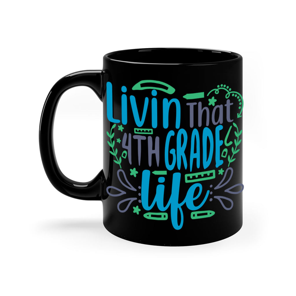 livin that 4th garde life 9#- 4th grade-Mug / Coffee Cup