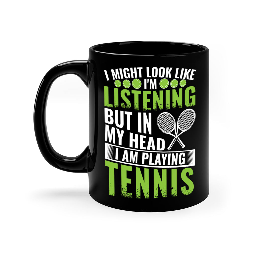 might look like im listening but im playing tennis 581#- tennis-Mug / Coffee Cup