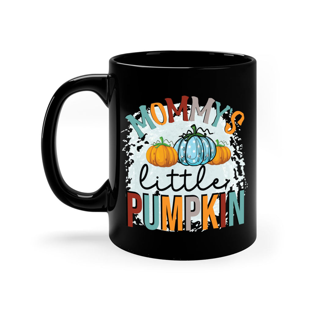 mommy s little pumpkin 426#- fall-Mug / Coffee Cup