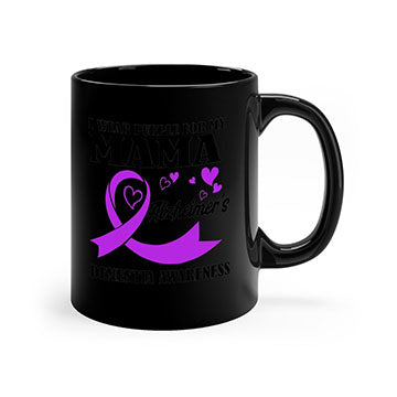 Alzheimers And Dementia I Wear Purple For My Warrior Mama 21#- alzheimers-Mug / Coffee Cup