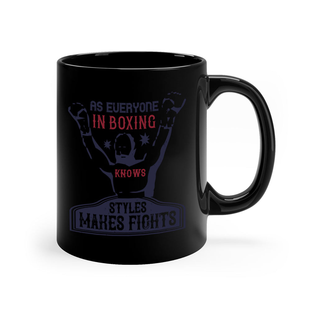 As everyone in boxing knows styles makes fights 2237#- boxing-Mug / Coffee Cup