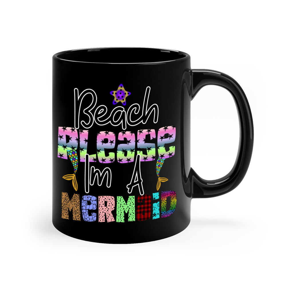 Beach Please Im A Mermaid 59#- mermaid-Mug / Coffee Cup