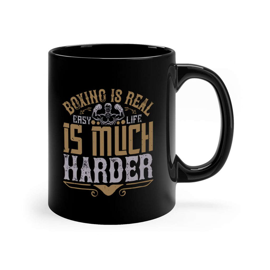 Boxing is real easy Life is much harder 1571#- boxing-Mug / Coffee Cup