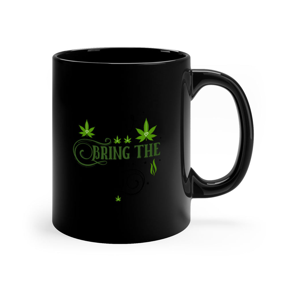 Btw Bring The Weed 23#- marijuana-Mug / Coffee Cup