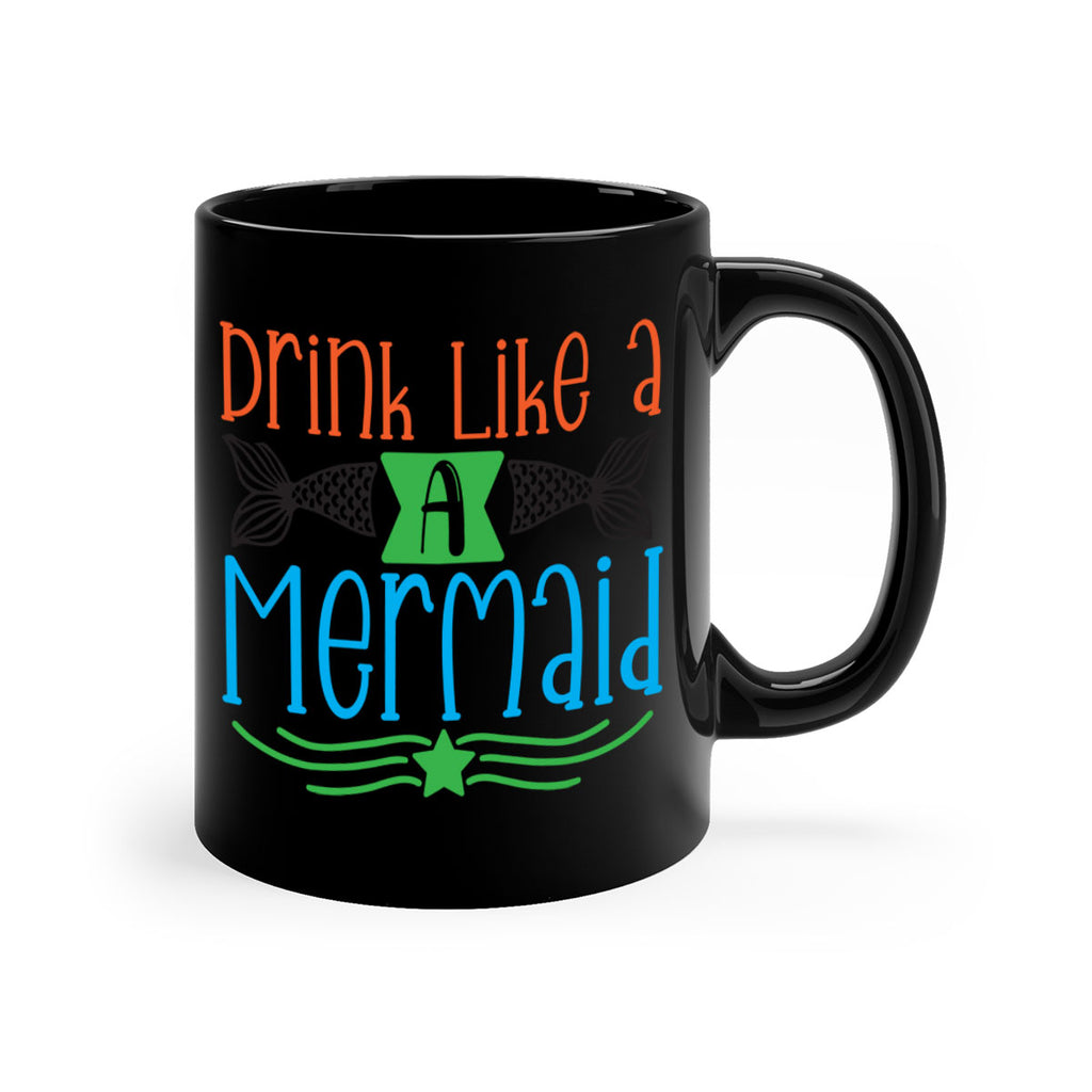 Drink Like A Mermaid 146#- mermaid-Mug / Coffee Cup