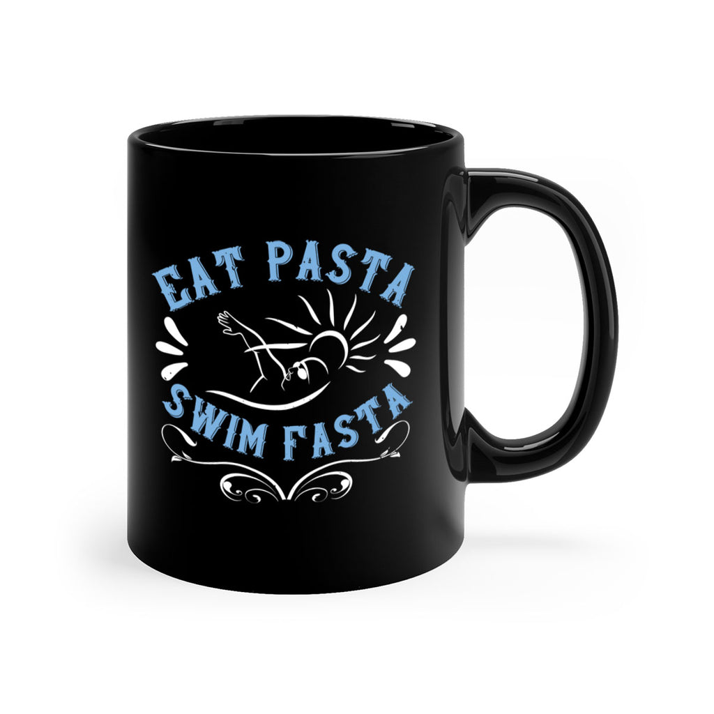 Eat Pasta Swim Fasta 1319#- swimming-Mug / Coffee Cup