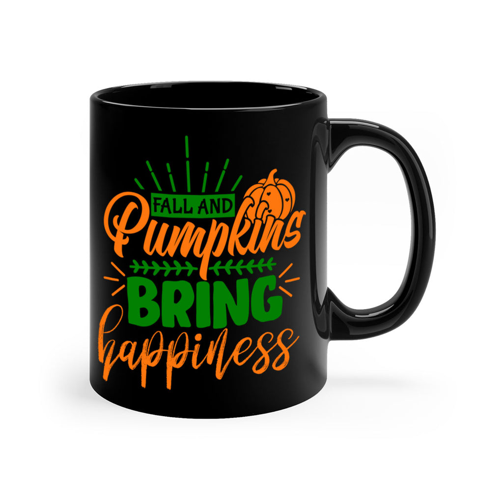 Fall and Pumpkins Bring Happiness 85#- fall-Mug / Coffee Cup