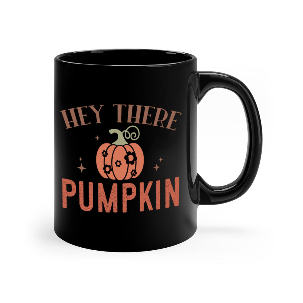 Hey There Pumpkin 310#- fall-Mug / Coffee Cup