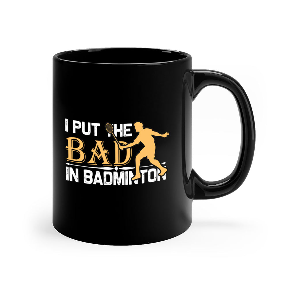 I put 1096#- badminton-Mug / Coffee Cup