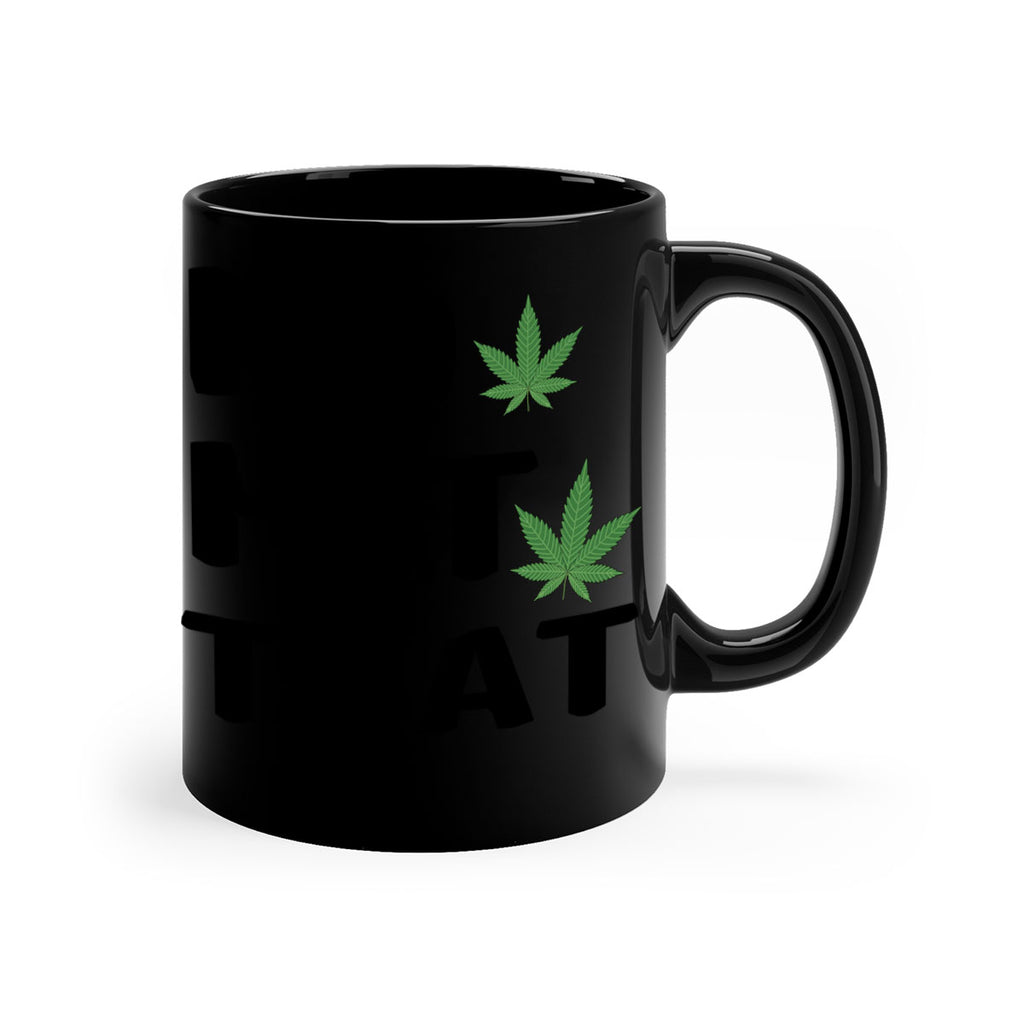 Id hit that cannabis 141#- marijuana-Mug / Coffee Cup