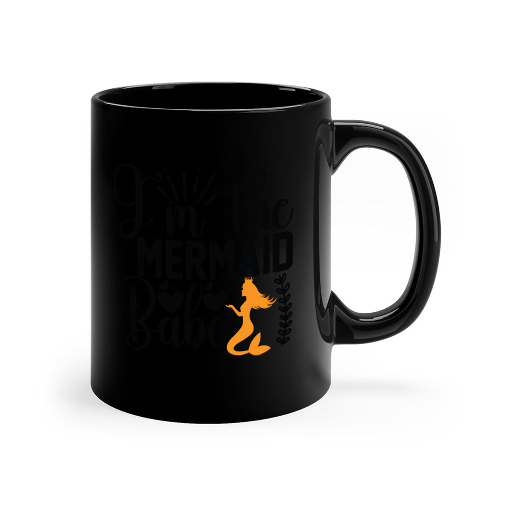 Im the Mermaid Babe 263#- mermaid-Mug / Coffee Cup