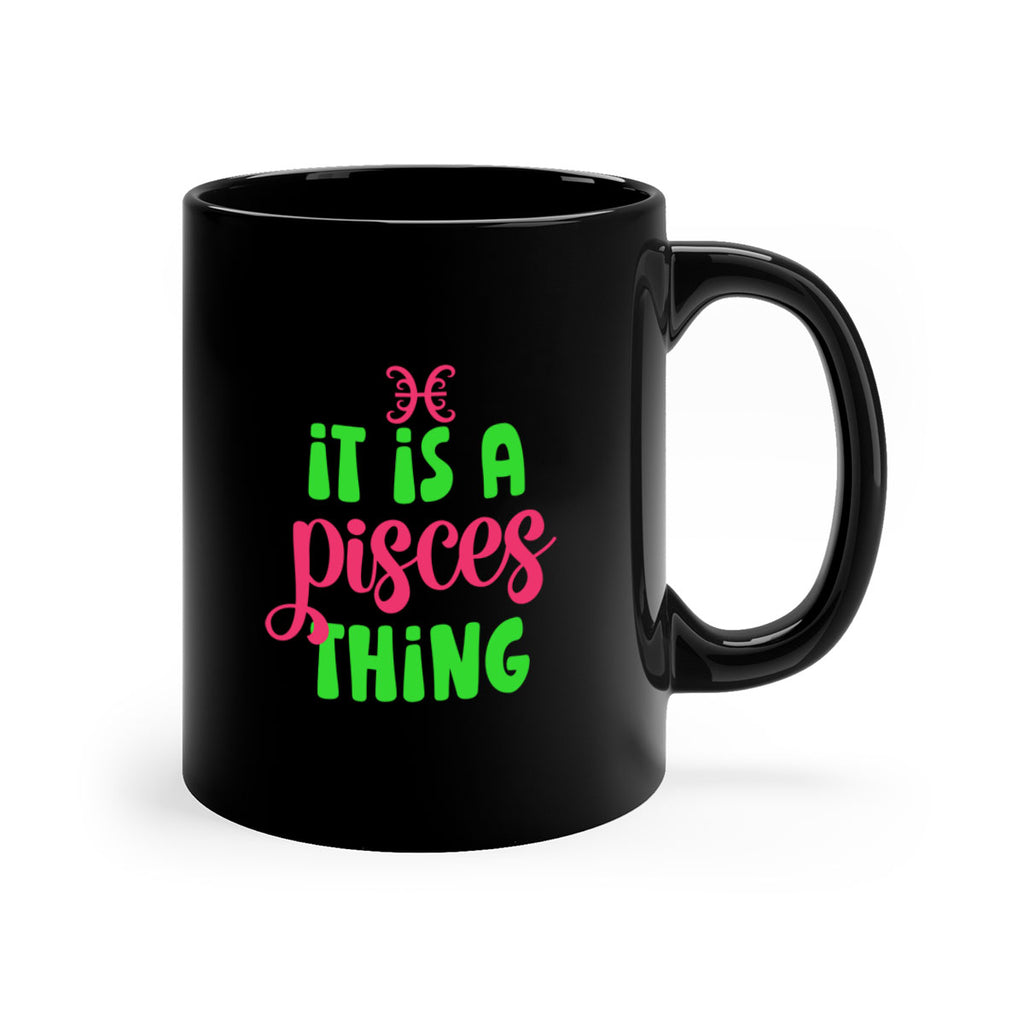 It is a pisces thing 256#- zodiac-Mug / Coffee Cup