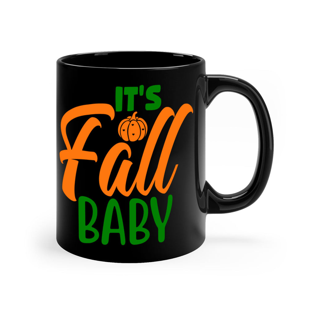 It s Fall Baby 359#- fall-Mug / Coffee Cup