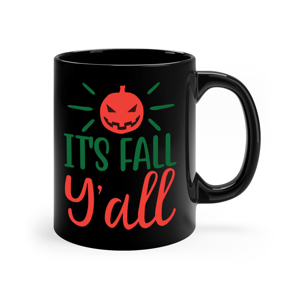 It s Fall Y all 361#- fall-Mug / Coffee Cup