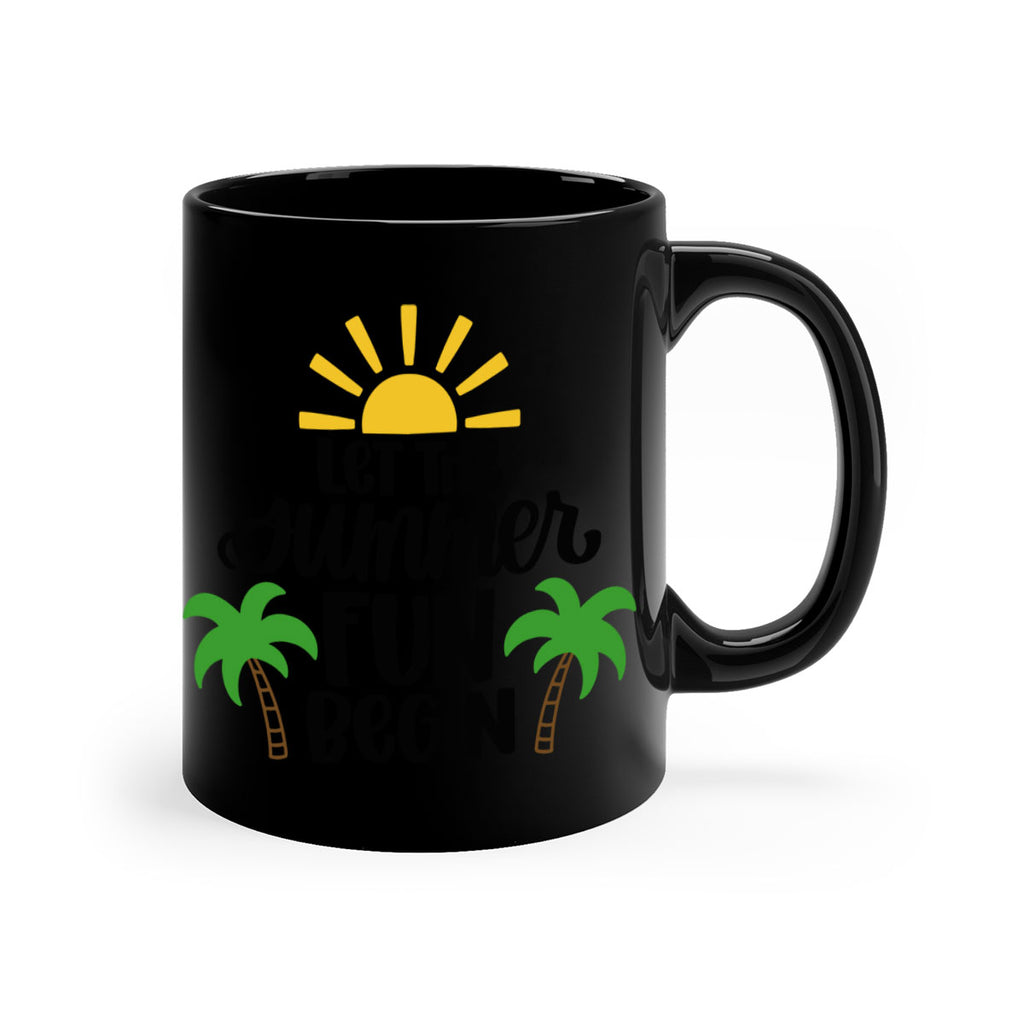 Let The Summer Fun Begin Style 35#- Summer-Mug / Coffee Cup