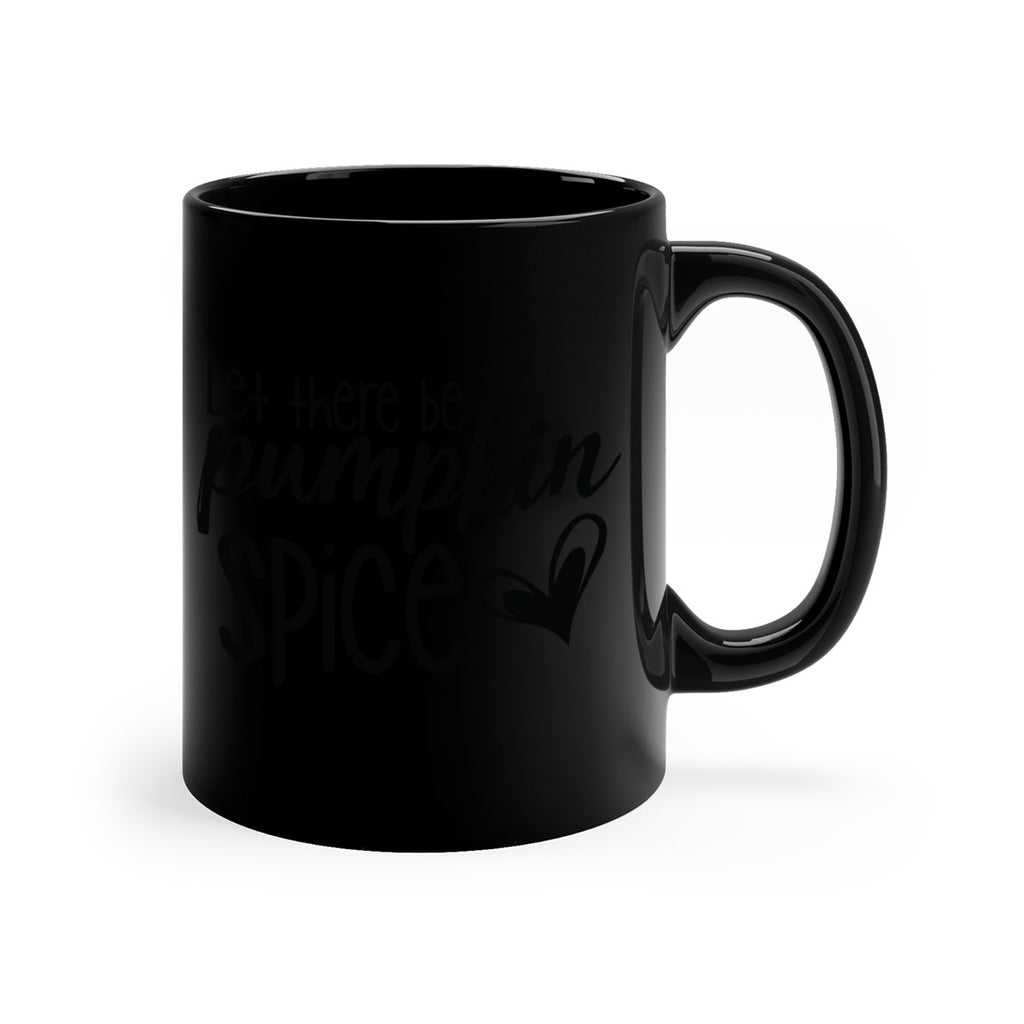 Let There Be Pumpkin Spice 403#- fall-Mug / Coffee Cup