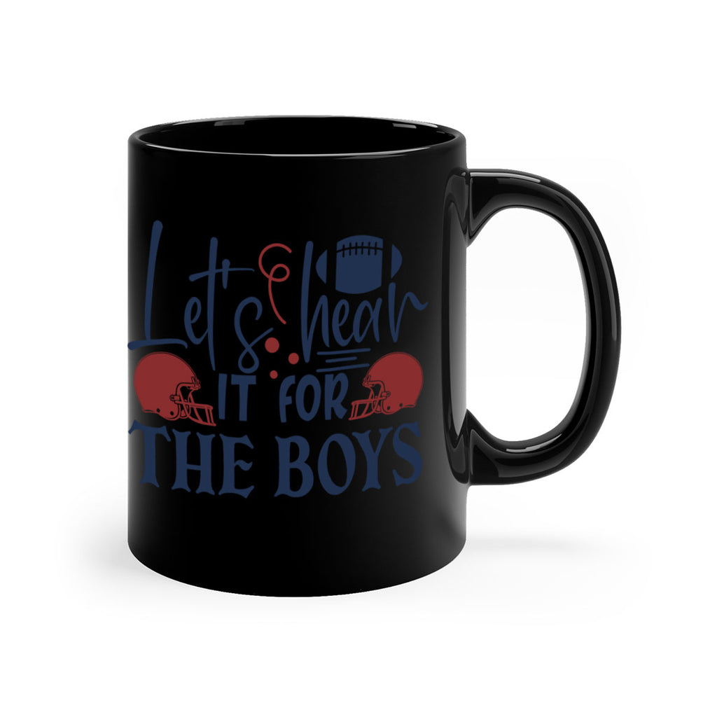 Lets hear it for the boys 1536#- football-Mug / Coffee Cup