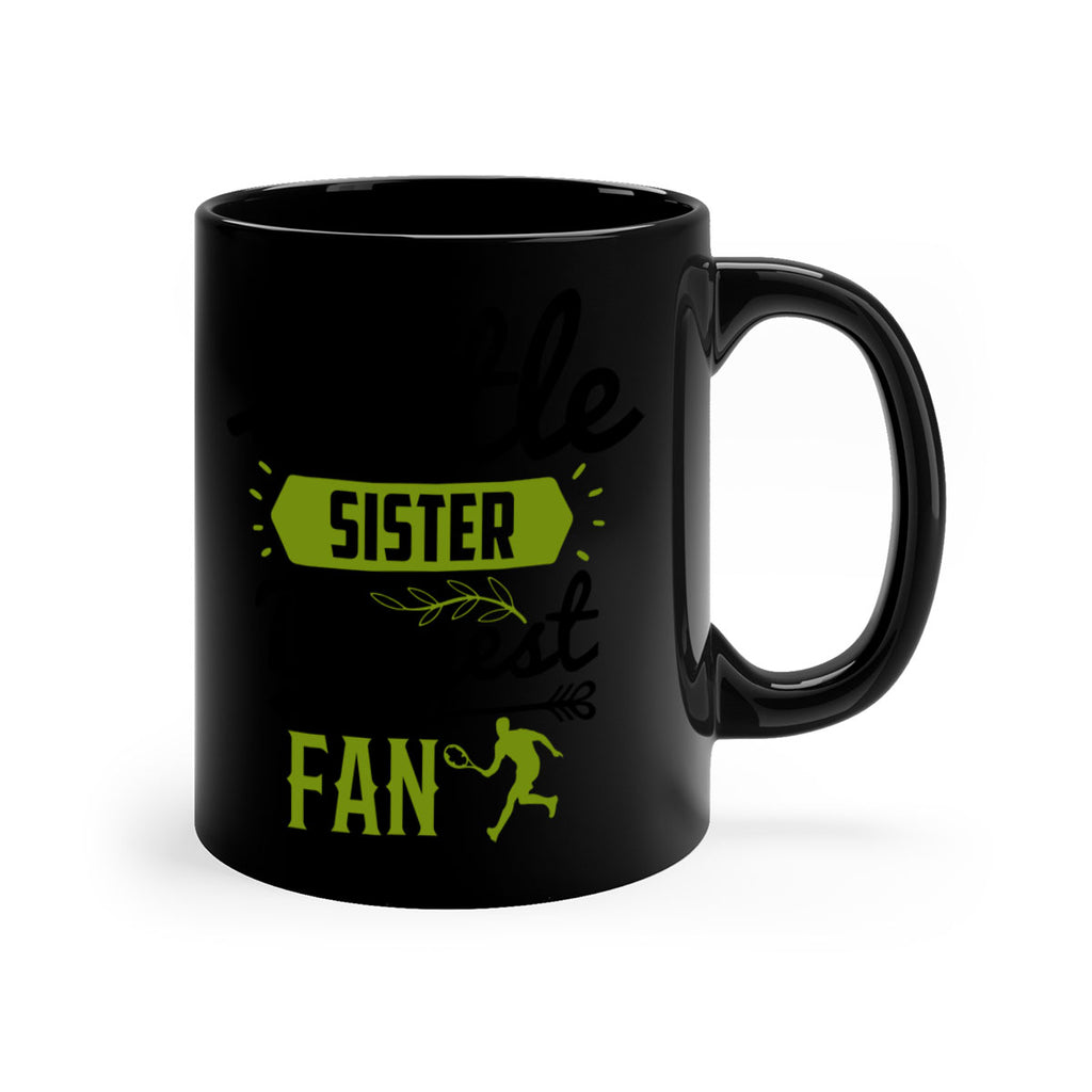 Little Sister Biggest Fan 872#- tennis-Mug / Coffee Cup