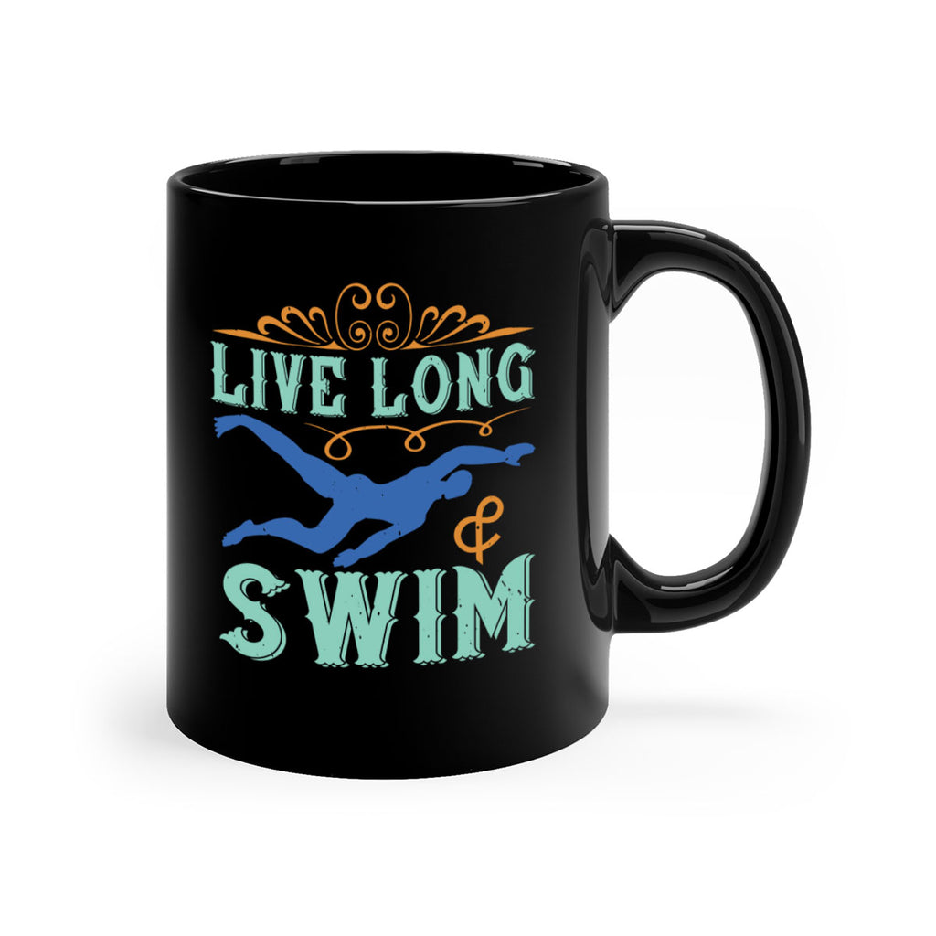 Live long swim 835#- swimming-Mug / Coffee Cup
