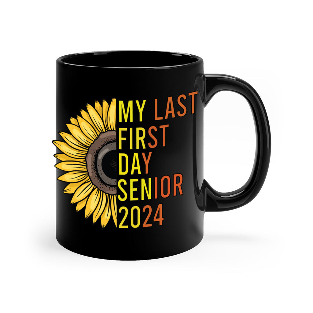 My last first day senior 2024 5#- 12th grade-Mug / Coffee Cup