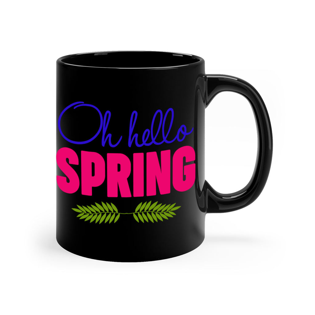 Oh Hello Spring 367#- spring-Mug / Coffee Cup