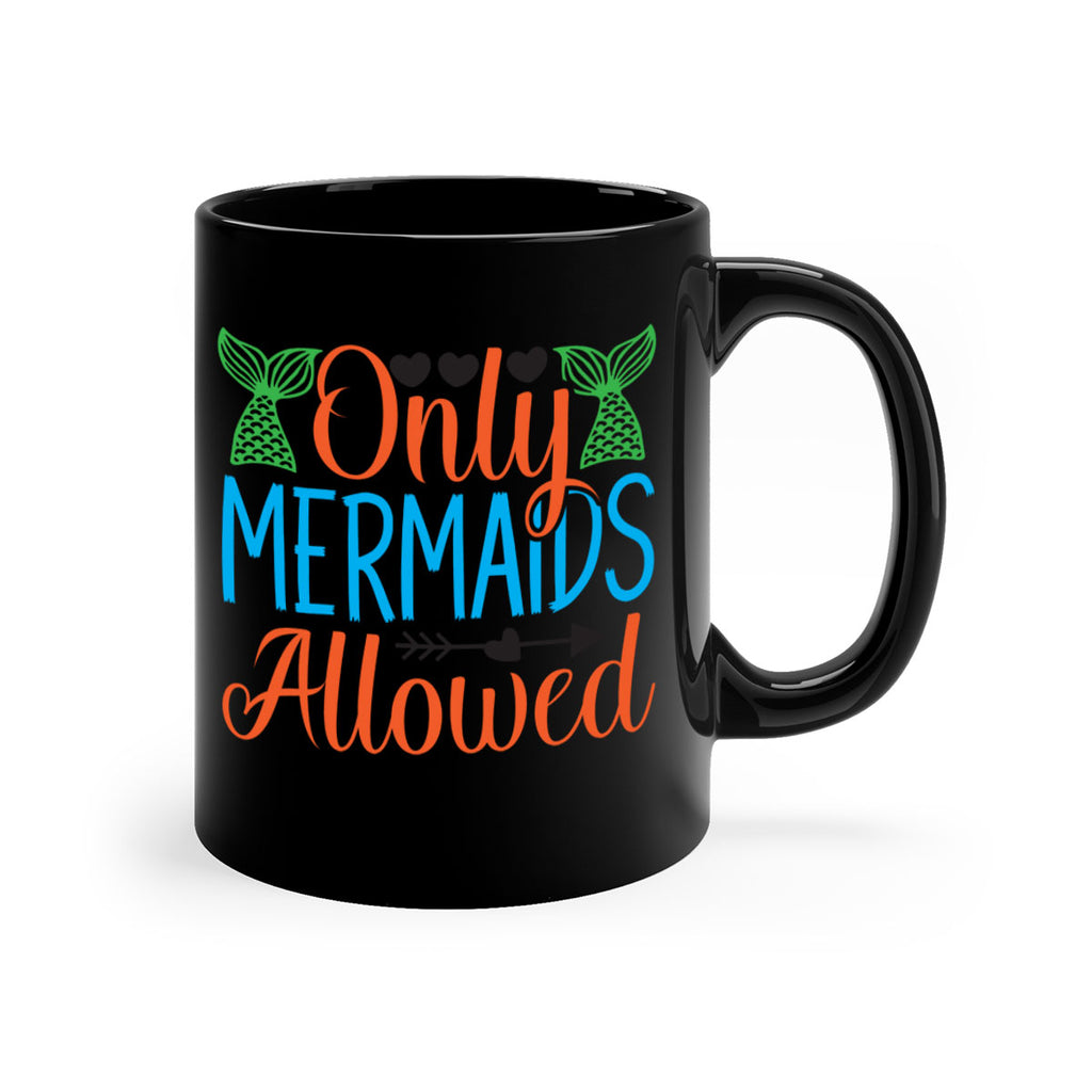 Only Mermaids Allowed 531#- mermaid-Mug / Coffee Cup