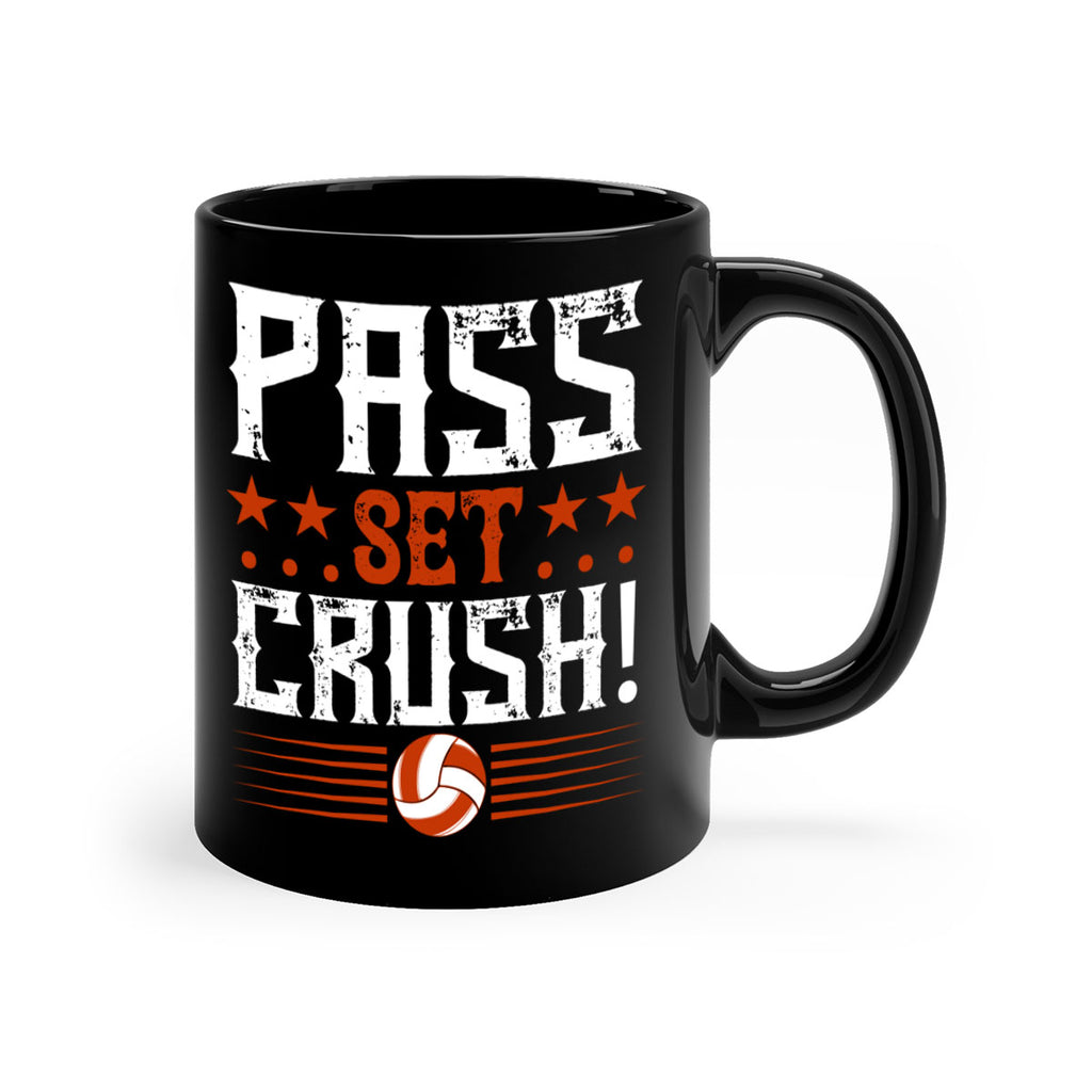Pass…Set…CRUSH Style 588#- volleyball-Mug / Coffee Cup