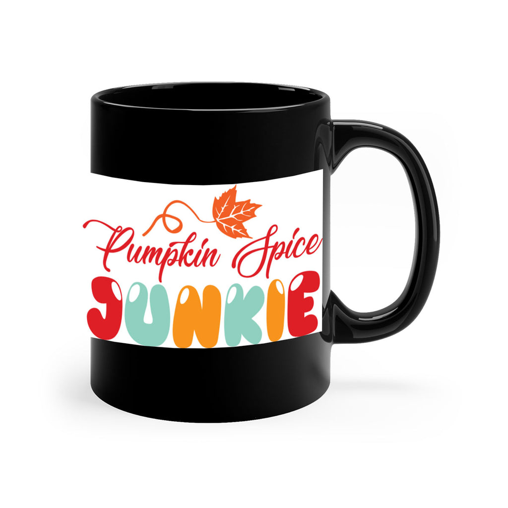 PumpkinSpiceJunkiedesign 569#- fall-Mug / Coffee Cup