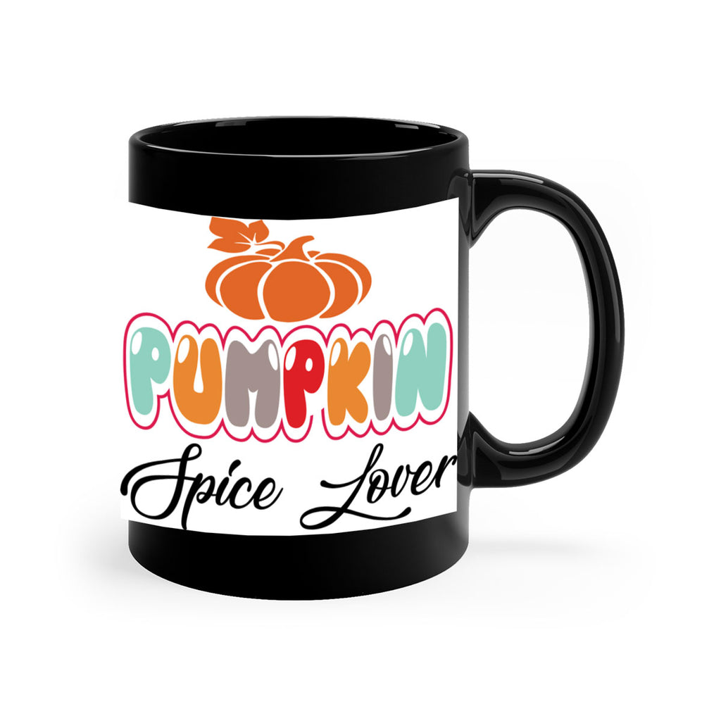 PumpkinSpiceLoverdesign 570#- fall-Mug / Coffee Cup