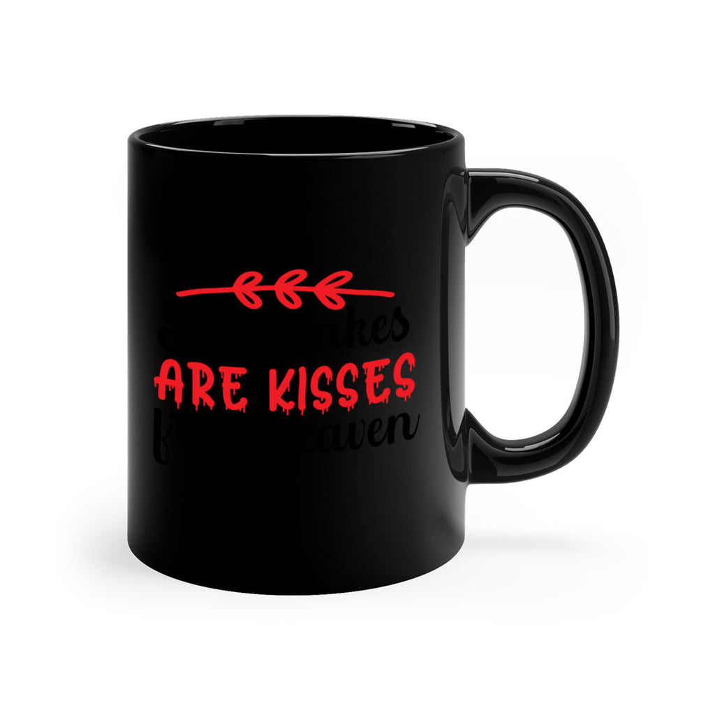 Snowflakes are kisses from heaven 376#- winter-Mug / Coffee Cup