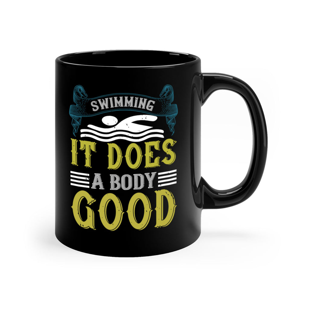 Swimming it does a body good 372#- swimming-Mug / Coffee Cup