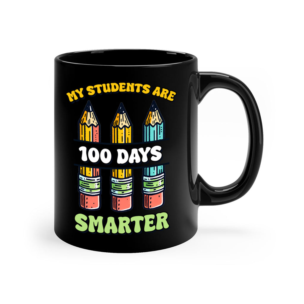 Teacher My Students Are 100 57#- 100 days-Mug / Coffee Cup