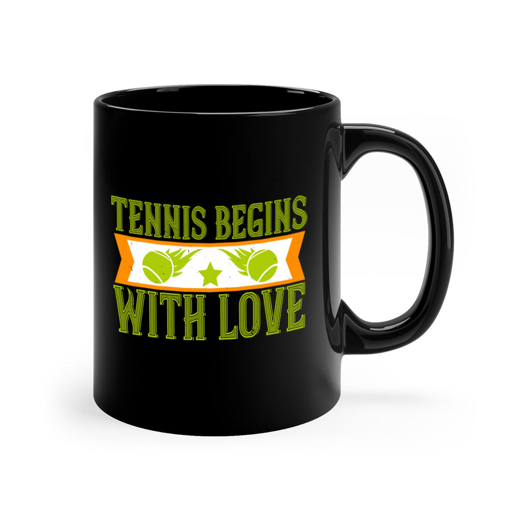 Tennis begins with love 361#- tennis-Mug / Coffee Cup