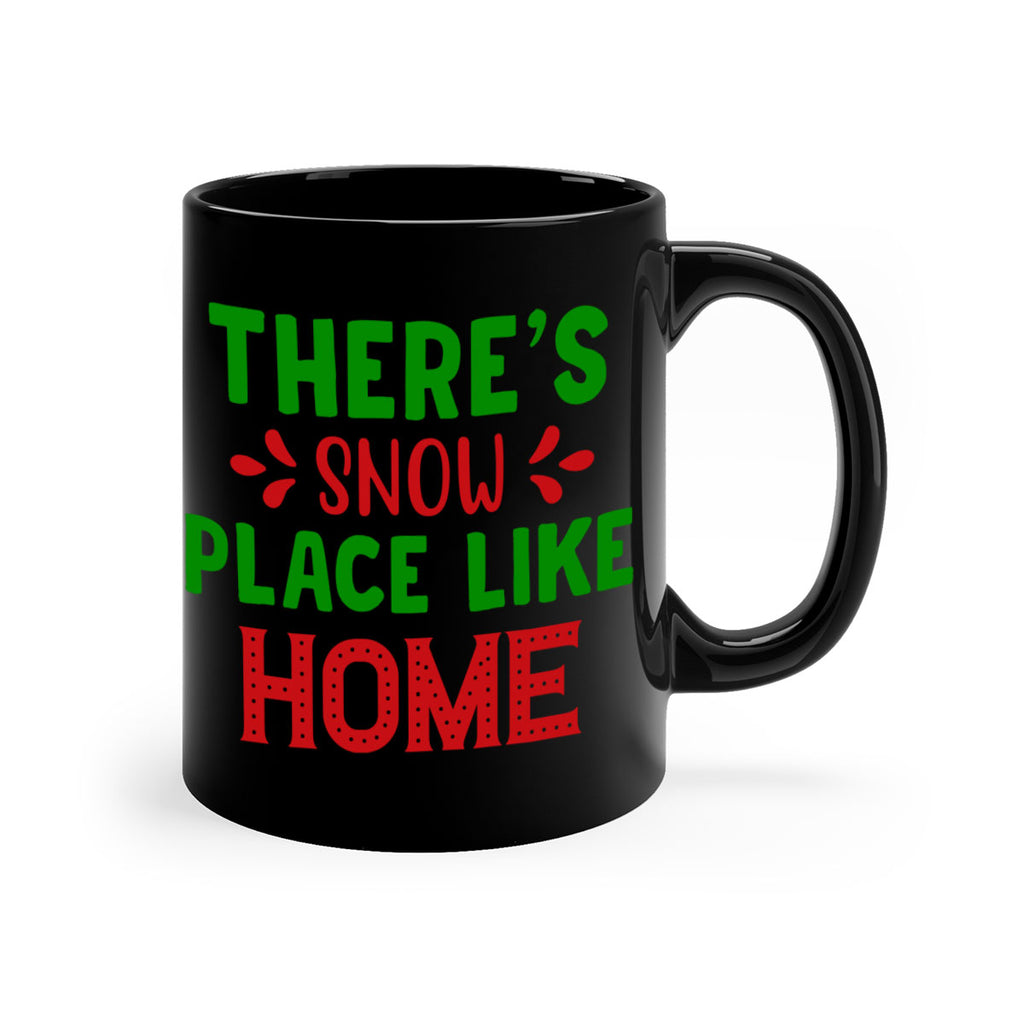 Theres Snow Place Like Home 407#- winter-Mug / Coffee Cup