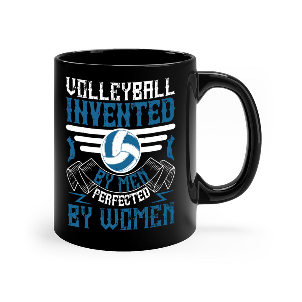 Volleyball invented by men perfected by women Style 118#- volleyball-Mug / Coffee Cup