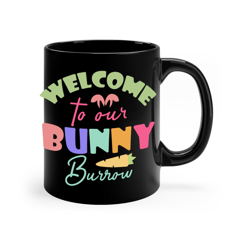 Welcome to our bunny burrow588#- spring-Mug / Coffee Cup