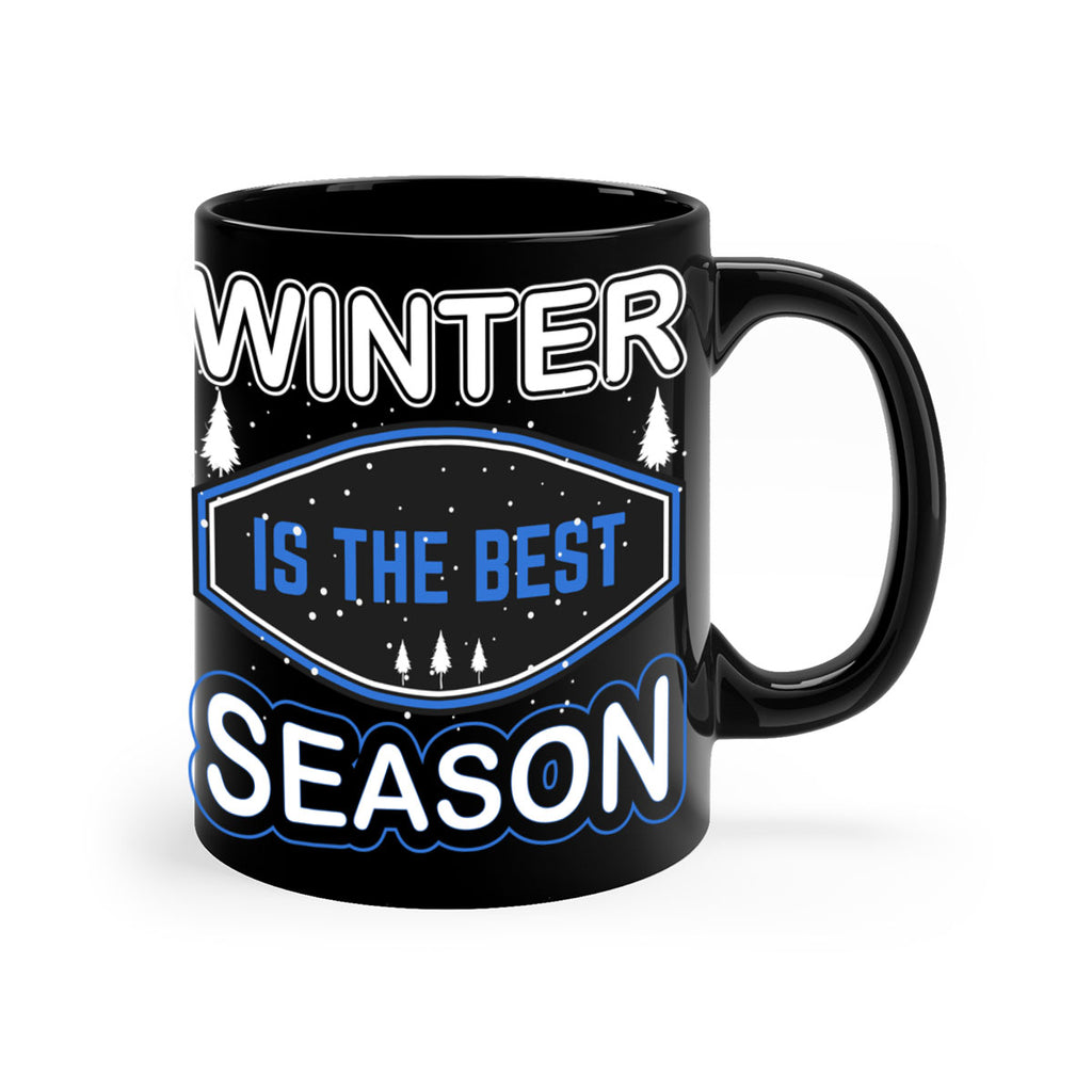 Winter is the Best Season 513#- winter-Mug / Coffee Cup