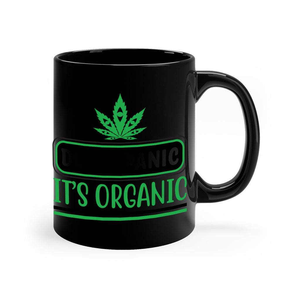 dont panic its organic 74#- marijuana-Mug / Coffee Cup