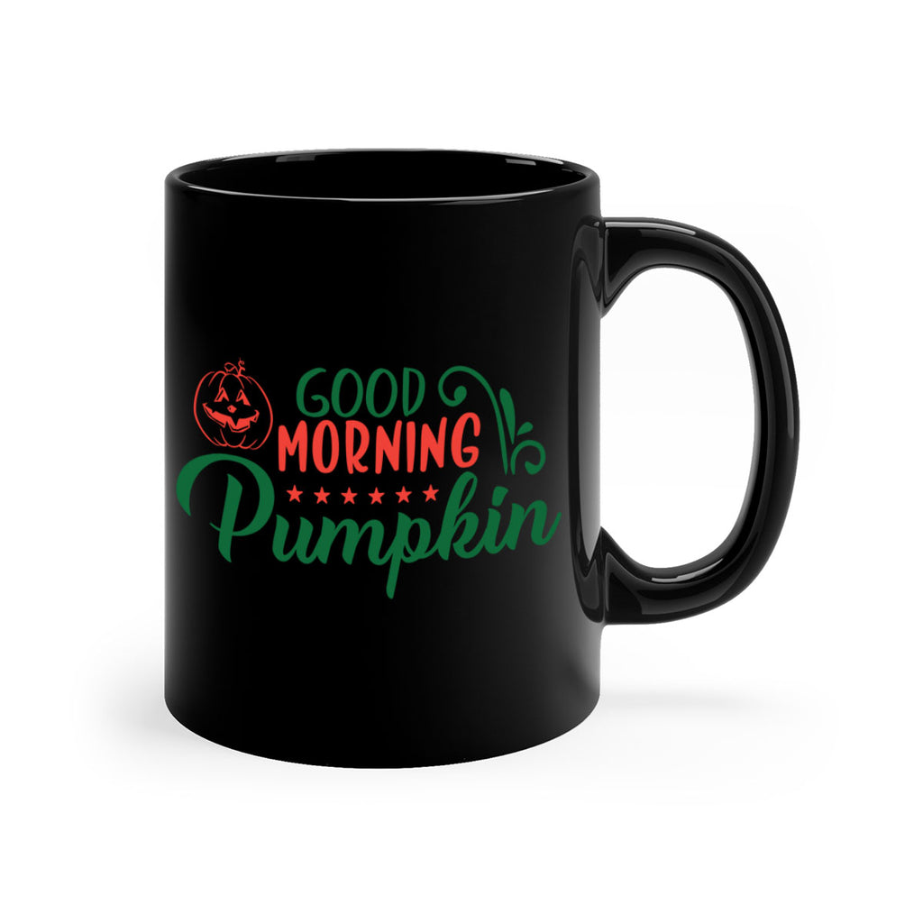 good morning pumpkin 208#- fall-Mug / Coffee Cup