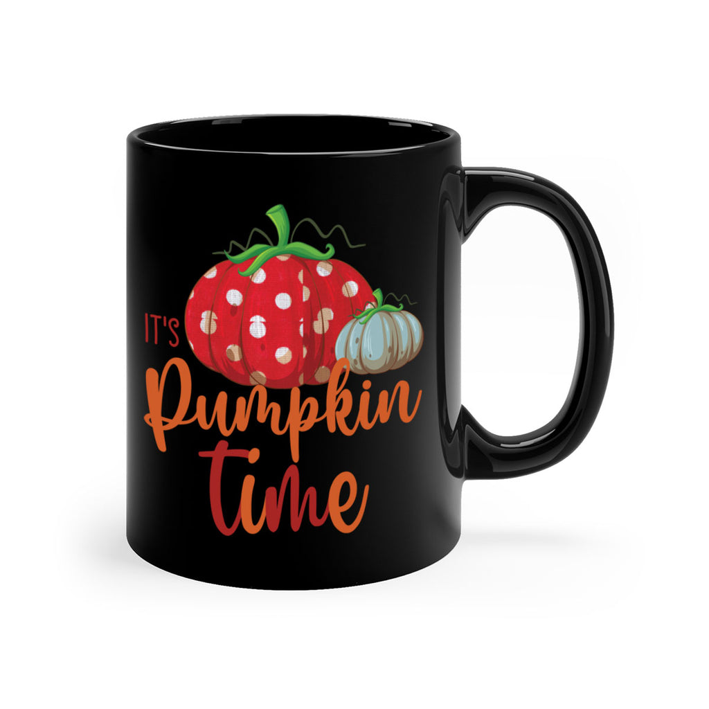 it s pumpkin time 368#- fall-Mug / Coffee Cup