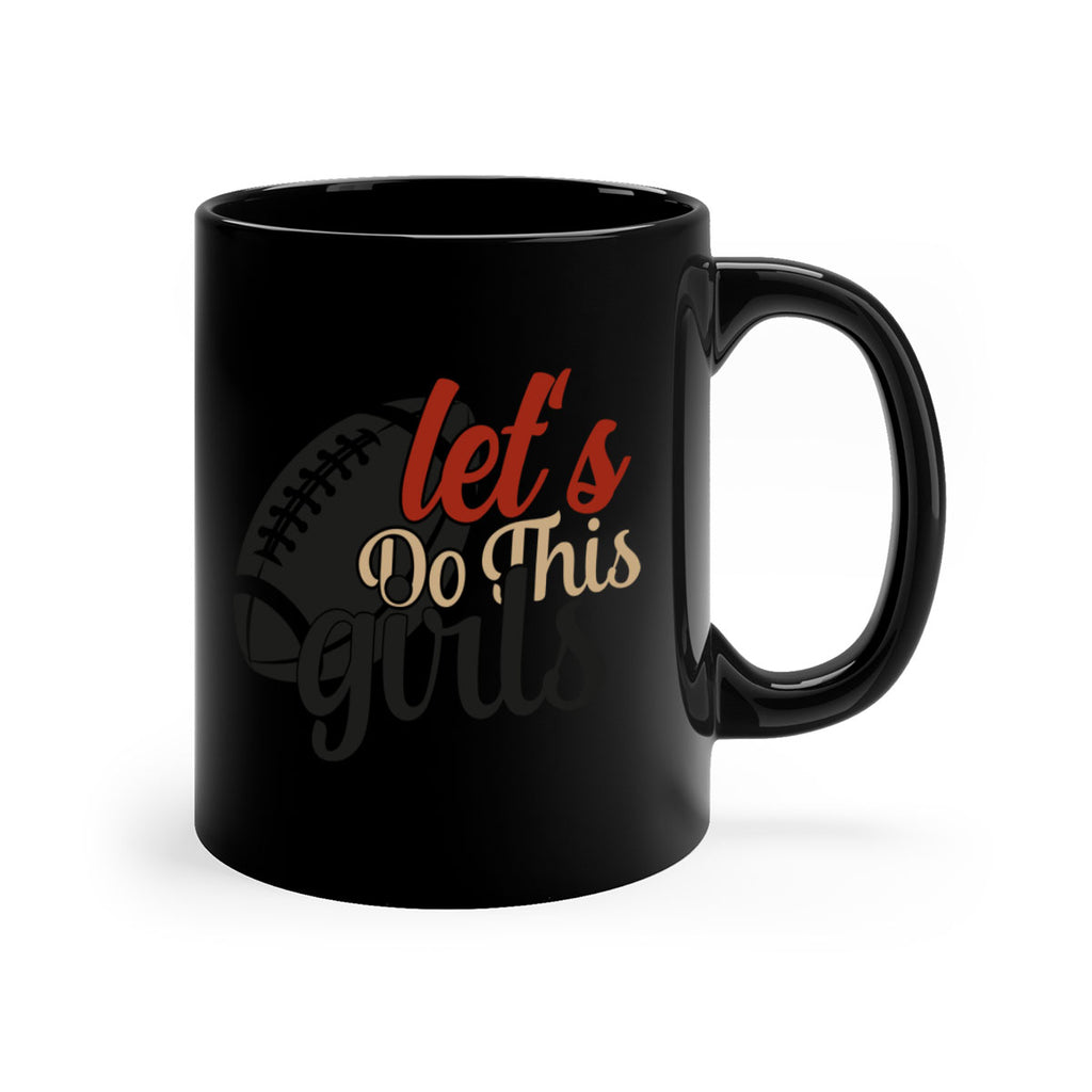 lets do this girls 2282#- softball-Mug / Coffee Cup