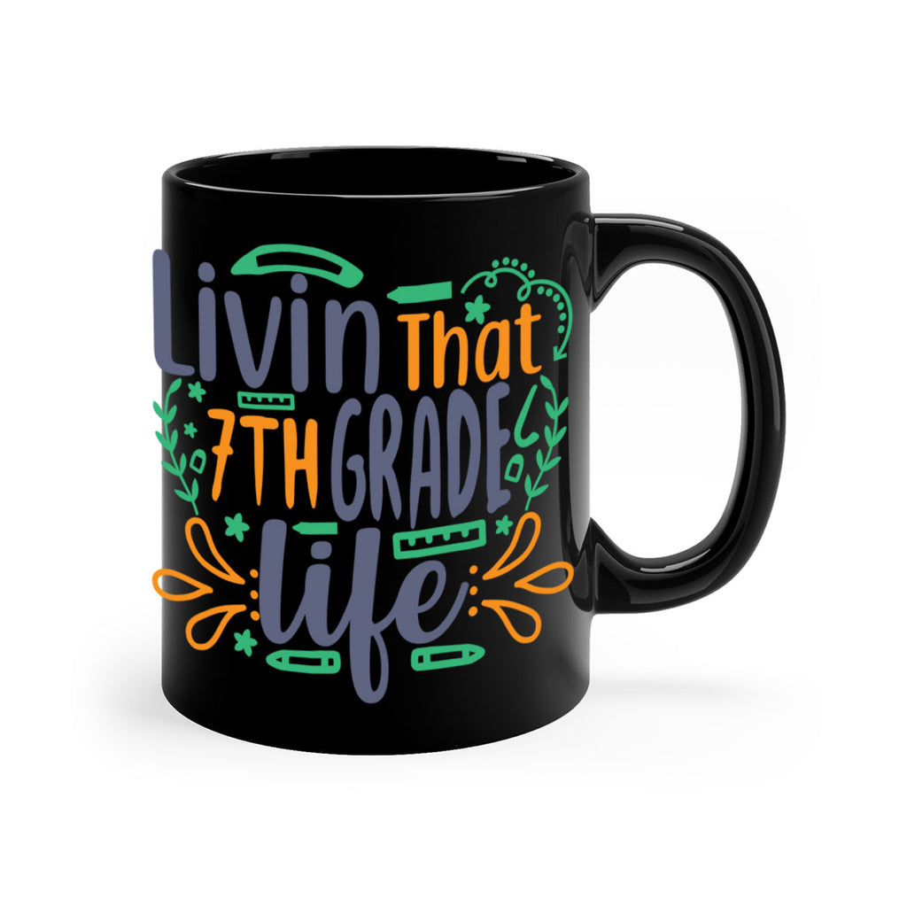 livin that 7th garde life 3#- 7th grade-Mug / Coffee Cup