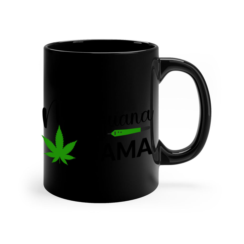 marijuana mama 204#- marijuana-Mug / Coffee Cup