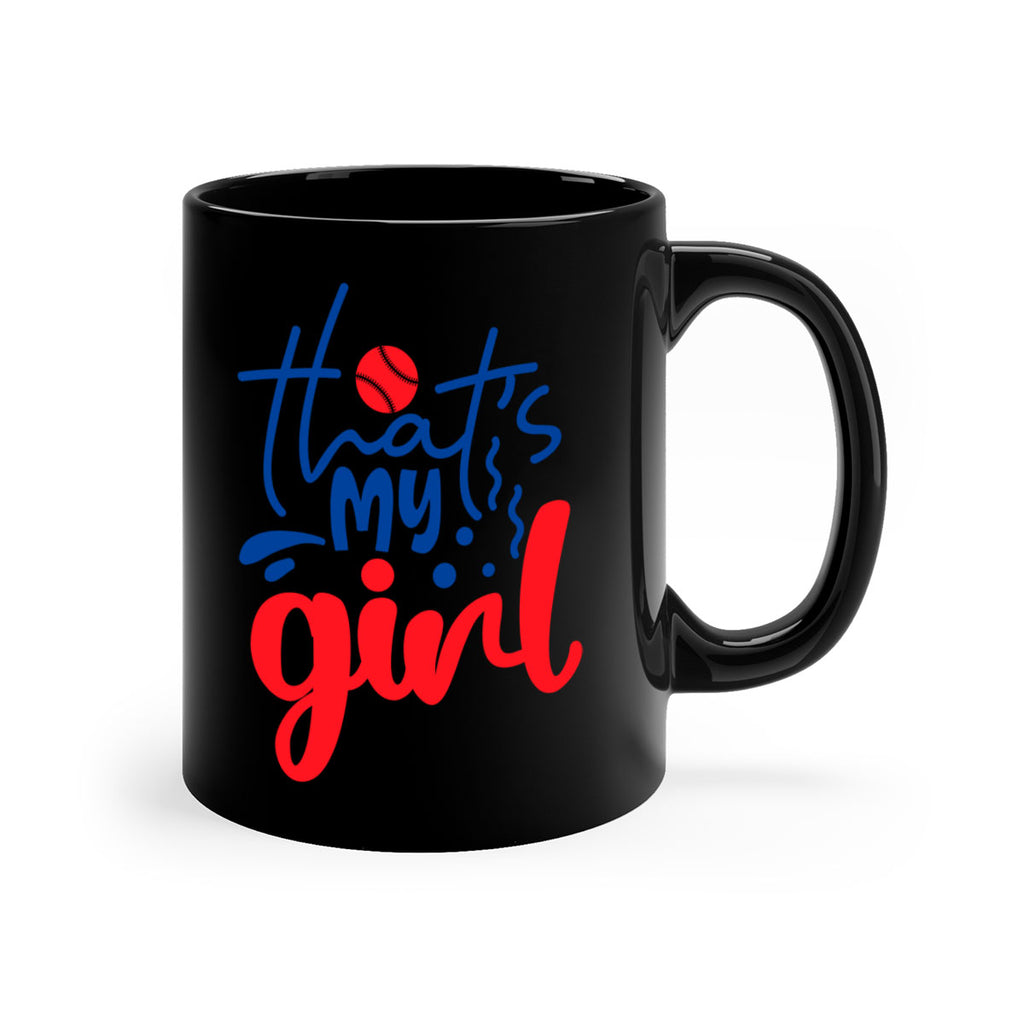 thats my girl 2016#- baseball-Mug / Coffee Cup