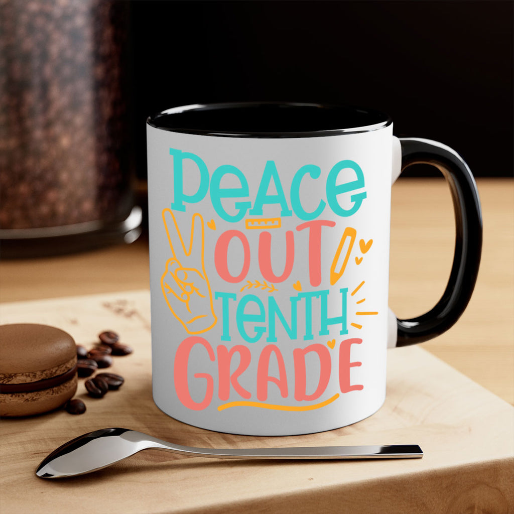 120 Peace out tenth grade 1#- 10th grade-Mug / Coffee Cup