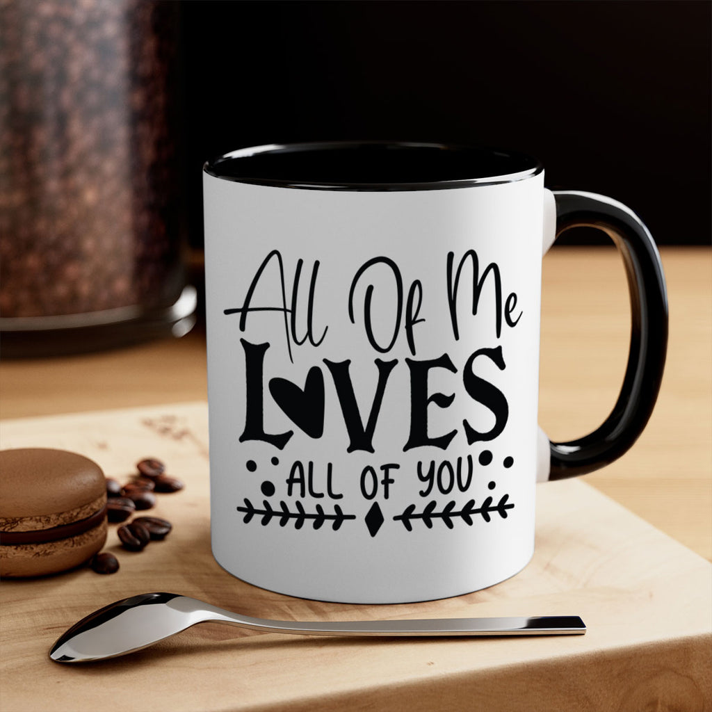 All Of Me Loves All Of You 31#- wedding-Mug / Coffee Cup