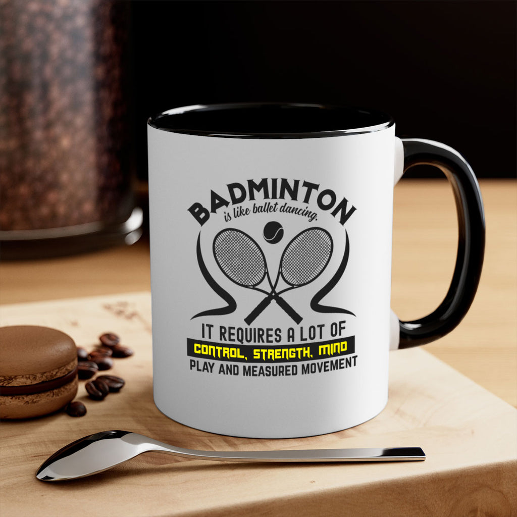 BADMINTONis like ballet dancing 1448#- badminton-Mug / Coffee Cup