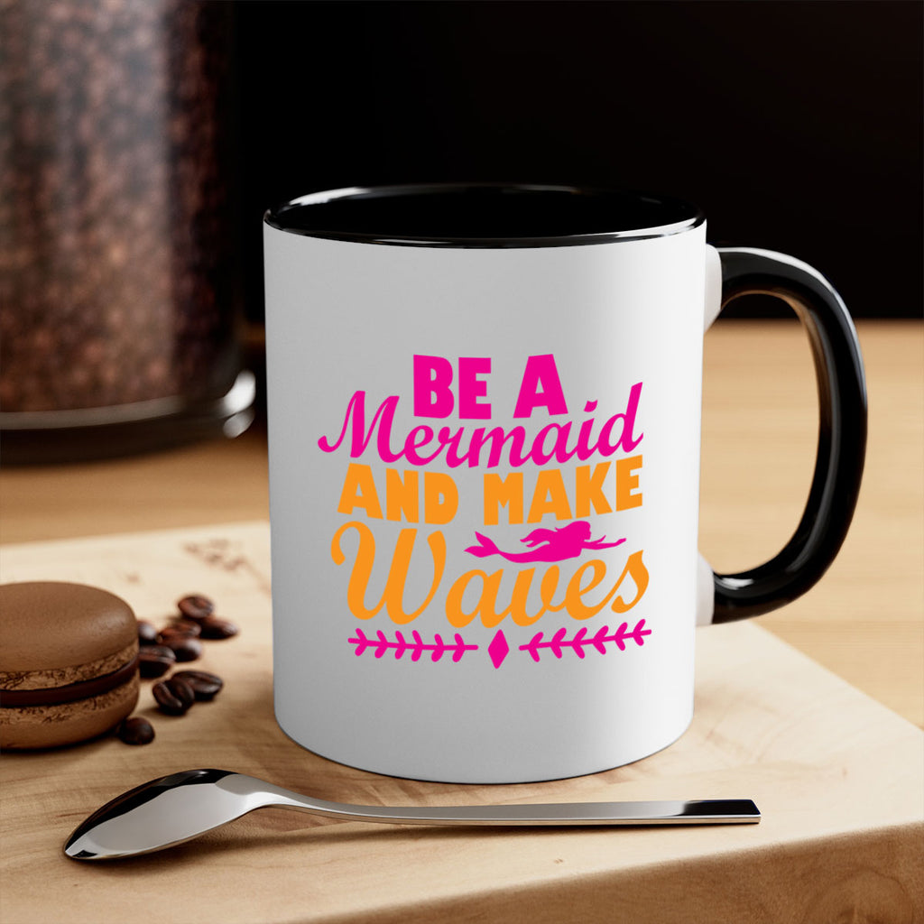 Be A Mermaid And Make Waves 49#- mermaid-Mug / Coffee Cup