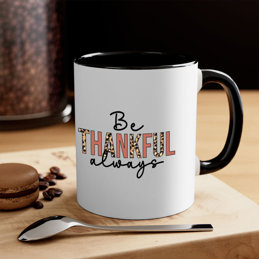 Be thankful always 42#- fall-Mug / Coffee Cup